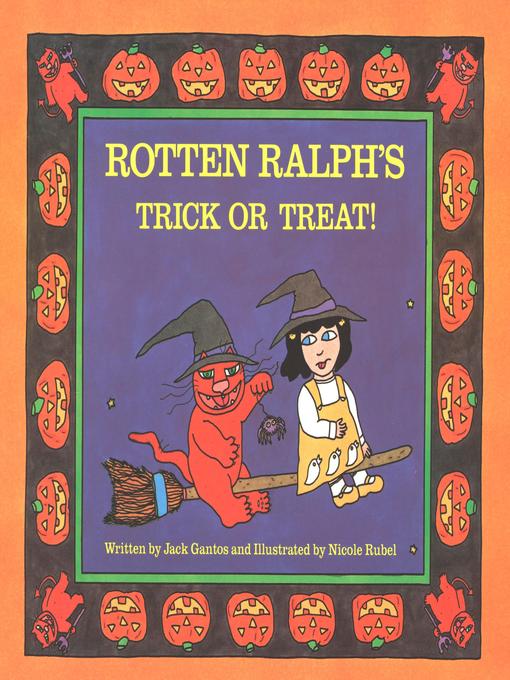 Title details for Rotten Ralph's Trick or Treat by Jack Gantos - Wait list